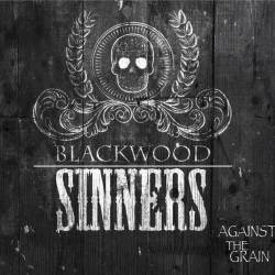 Blackwood Sinners : Against the Grain